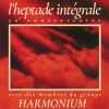 L'Heptade intégrale d'Harmonium