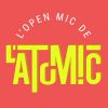 Open Mic de l'Atomic