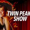 Twin Peaks Show
