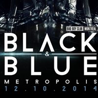 Black & Blue 2014 (Montréal) Black & Blue 2014 (Montréal)