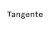 Tangente