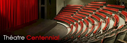 Théâtre Centennial