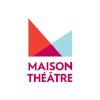 Maison Théâtre